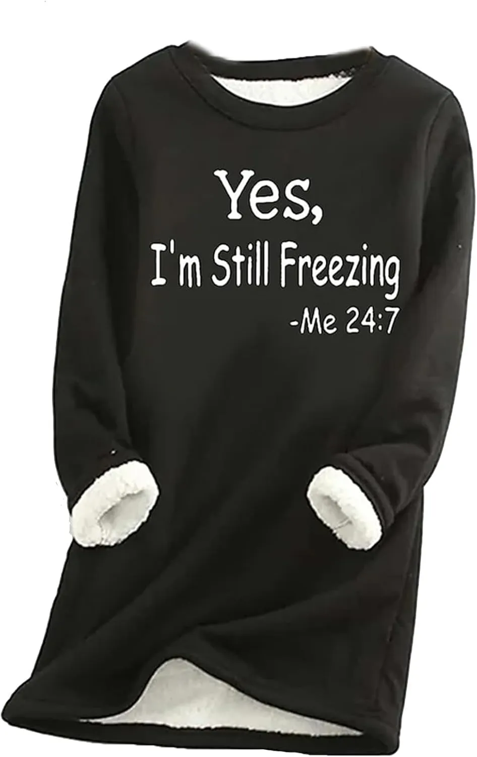 Yes Im Still Freezing Womens Trendy Sweatshirts Fleece Sherpa Lined Tops Warm Winter Pullover Shirts Loungewear 2024